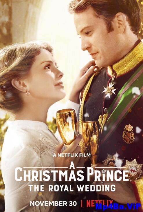 [简体字幕]圣诞王子：皇室婚礼.A.Christmas.Prince.The.Royal.Wedding.2018.1080p.WEB.x264.CHS-BTBT4K 2.39GB [复制链接]