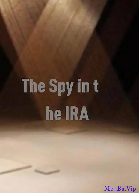 [赌注之刀：爱尔兰共和军里的间谍][HD-MP4/785MB][英语中字][720P][二战时期英国最重要的间谍]