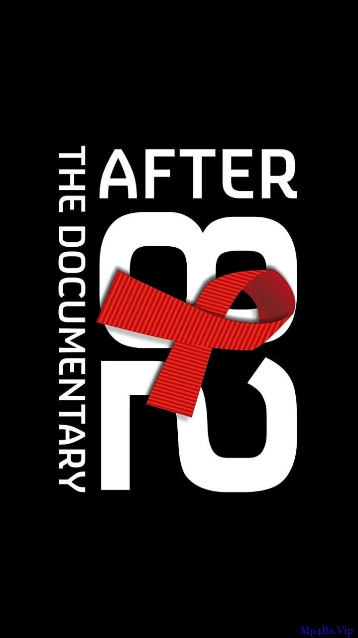 [艾滋过后][HD-MP4/1.7G][英语中字][720P][英国艾滋病危机的纪录片]